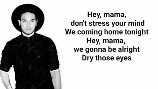Jonas Blue – Mama Lyrics  Ft William Singe