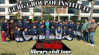 GCRG GROUP OF INSTITUTE || Library visit 📒 ||B.Ed 1 sem  || year (22-24) || @amitvlog1.0