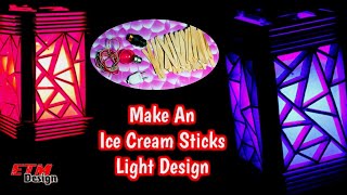 Easy popsicle stick craft || How to make an ice cream sticks light design easily