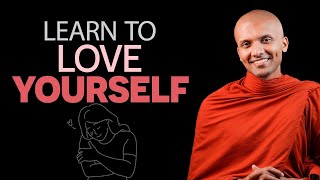 Learn To Love Yourself | Buddha's Teachings