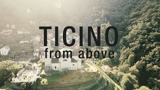 Ticino from above – 4K