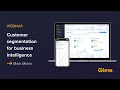 Webinar: How to Use Customer Segmentation for Business Intelligence