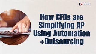 Unlock The Secrets To Skyrocket Your Accounts Payable With Outsourcing | ARDEM Incorporated