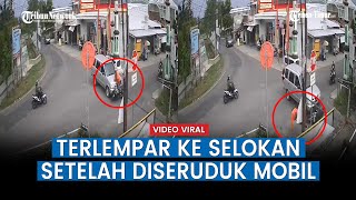 Viral Video Detik-detik Pengendara Motor Terlempar ke Selokan Setelah Diseruduk Mobil di Klaten