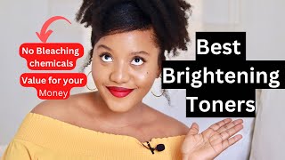 5 TONERS THAT WILL BRIGHTEN AND EVEN OUT YOUR SKIN TONE WITHOUT BLEACHING.. SAFE AND EFFECTIVE