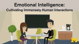 Emotional Intelligence: Cultivating Immensely Human Interactions