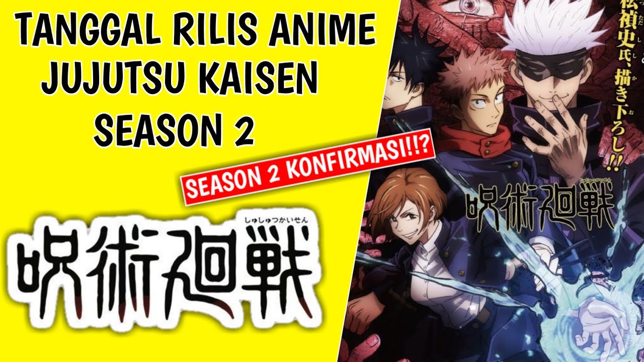 Tanggal Rilis Jujutsu Kaisen Season 2 | Akan Di Konfirmasi!!? - YouTube