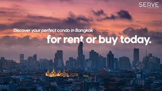 คอนโดให้เช่า ซื้อ ลงทุนใจกลางกรุงเทพ  Condo/Apartment for Rent Sale Bangkok - SERVE