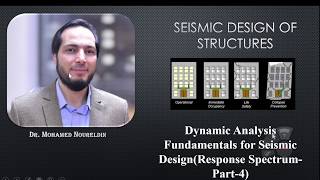 10-Dynamic Analysis Fundamentals for Seismic Design (Response Spectrum-Part-4)