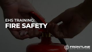 EHS Training: Fire Safety