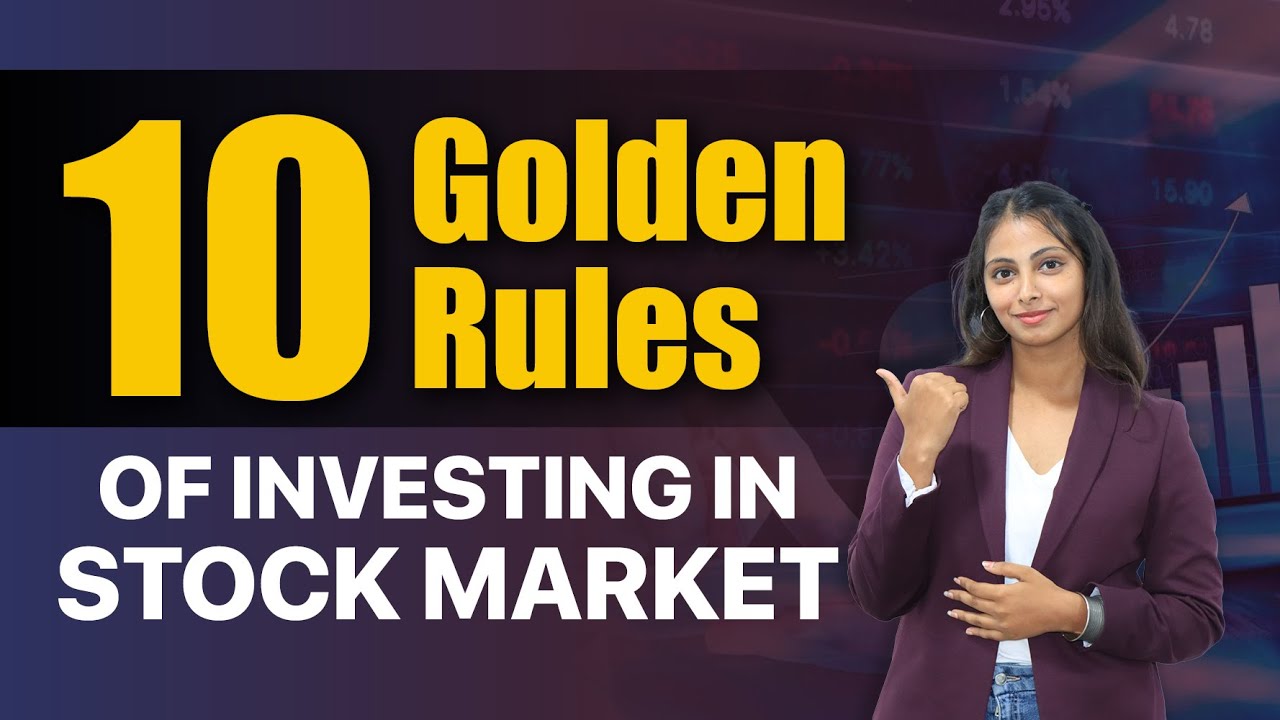 10 Golden Rules Of Investing In Stock Market | Stock Market Golden ...