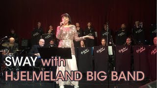 SWAY Performed by Isamolle with Hjelmeland Big Band