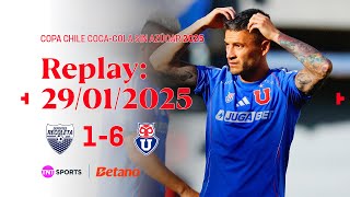 TNT Sports Replay | Deportes Recoleta 1 - 6 U. de Chile | Copa Chile Coca Cola Sin Azúcar 2025