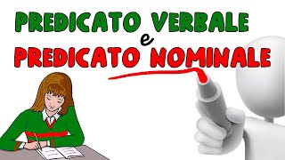 ✍ PREDICATO VERBALE e PREDICATO NOMINALE (Grammatica, Italiano) 📚