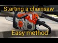 How to start a Stihl Chainsaw.