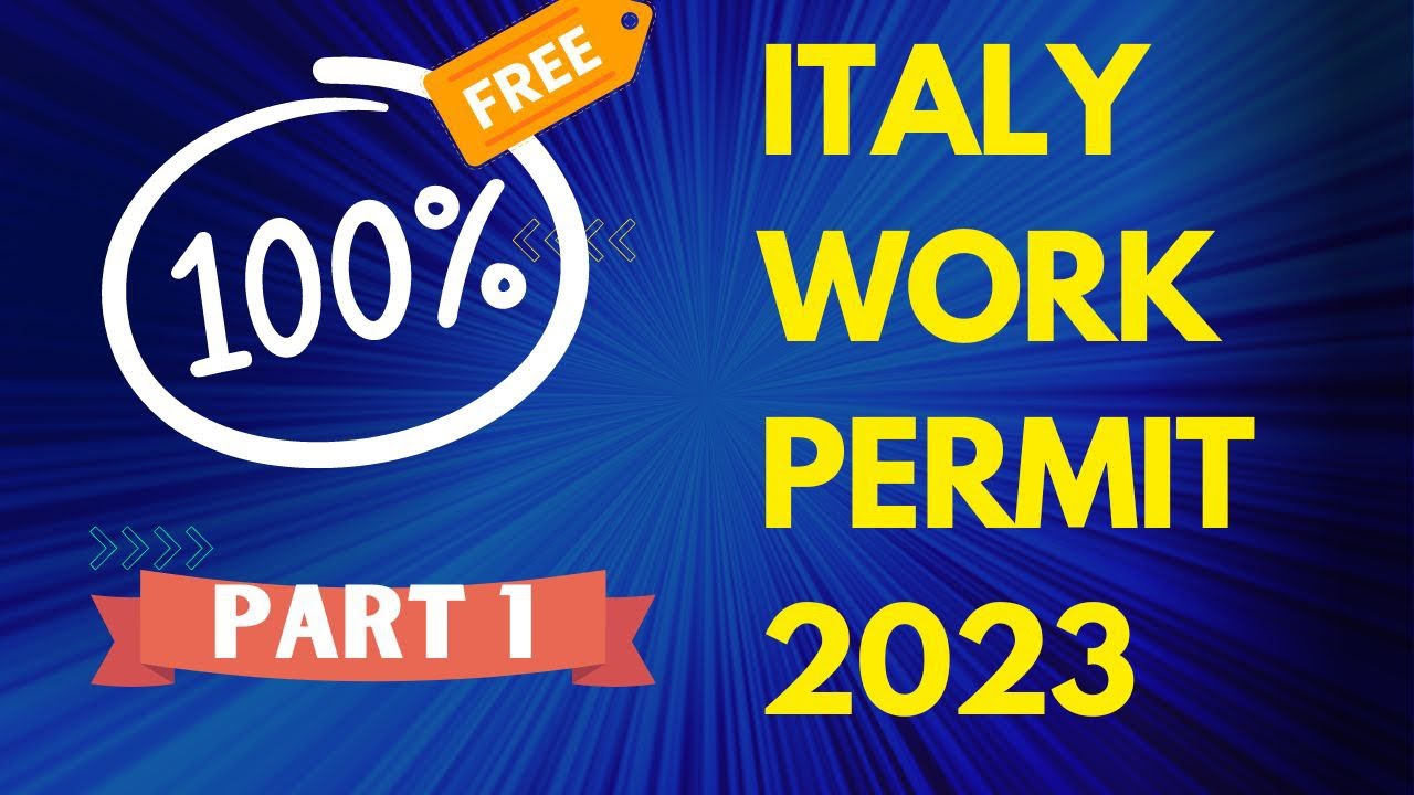 How To Apply For A Work Permit In Italy DECRETO FLUSSI 2023 Part 1 ...