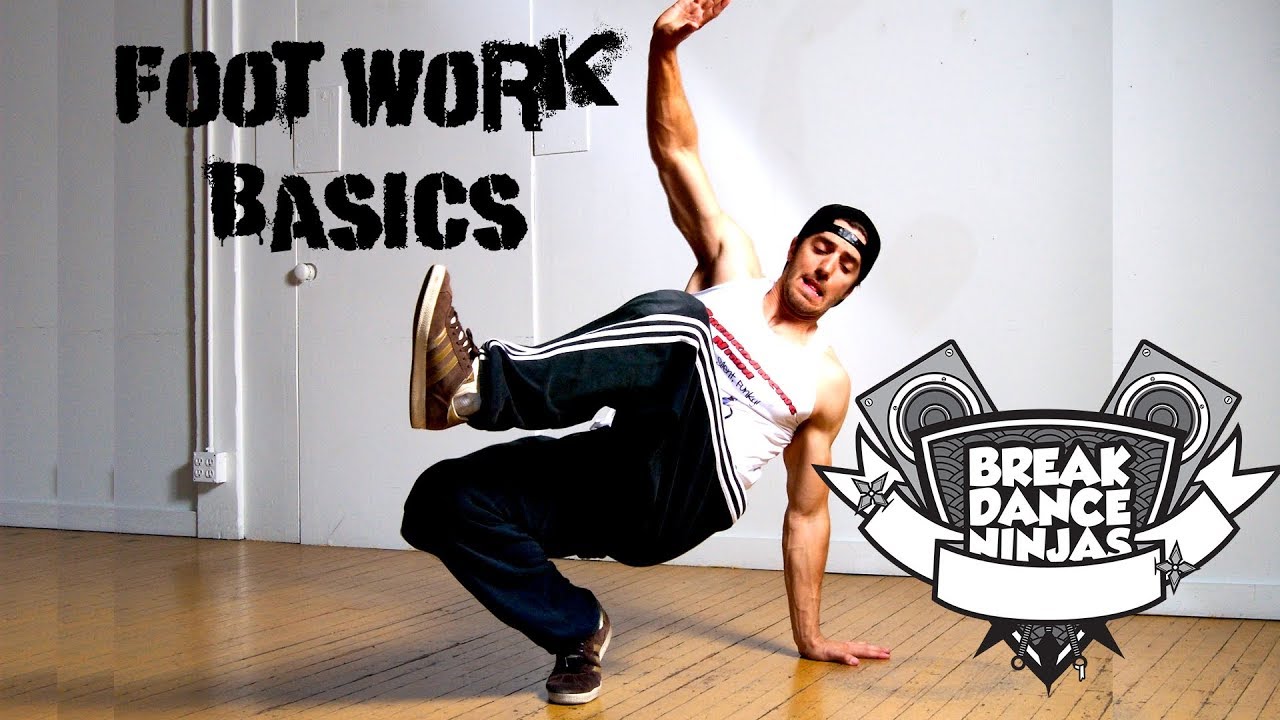 How To Breakdance | Your First Breakdancing Lesson | FOOTWORK ...