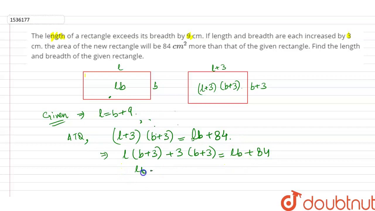 "The Length Of A Rectangle Exceeds Its Breadth By 9 Cm. If Length And ...