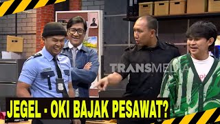 JEGEL \u0026 OKI BECANDA MAU MEMBAJAK PESAWAT, AUTO DIPENJARA! | MOMEN SERU | LAPOR PAK! (15/01/25)