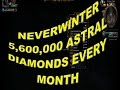 Neverwinter How to get 5,600,000 ASTRAL DIAMONDS PER MONTH or 11000+ ZEN PC PS4 XBOX Save 100.00 Neverwinter How to get 5,600,000 ASTRAL DIAMONDS PER MONTH or 11000+ ZEN PC PS4 XBOX Save 100.00