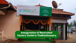 Inauguration of Renovated Factory Outlet In Thaikkattussery