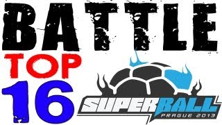 Brynjar (Norway) vs Yorok (Egypt) - BATTLE TOP 16 :: Super Ball 2013