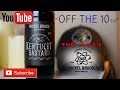 Off The 10th - Craft Beer Review - #MOO Quickie - '17Kentucky Bastard - Nickel Brook Brewing - 11.9%