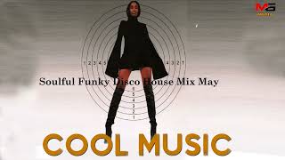 Soulful Funky Disco House Mix March ~ FUNKY R&B SOUL MIX  OLD SCHOOL
