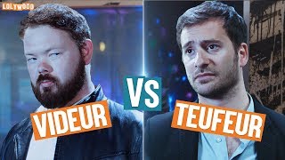 Videur VS Teufeur