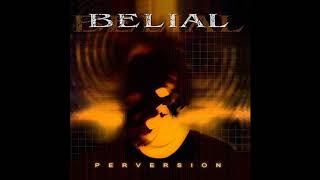 BELIAL - Perversion (2002)