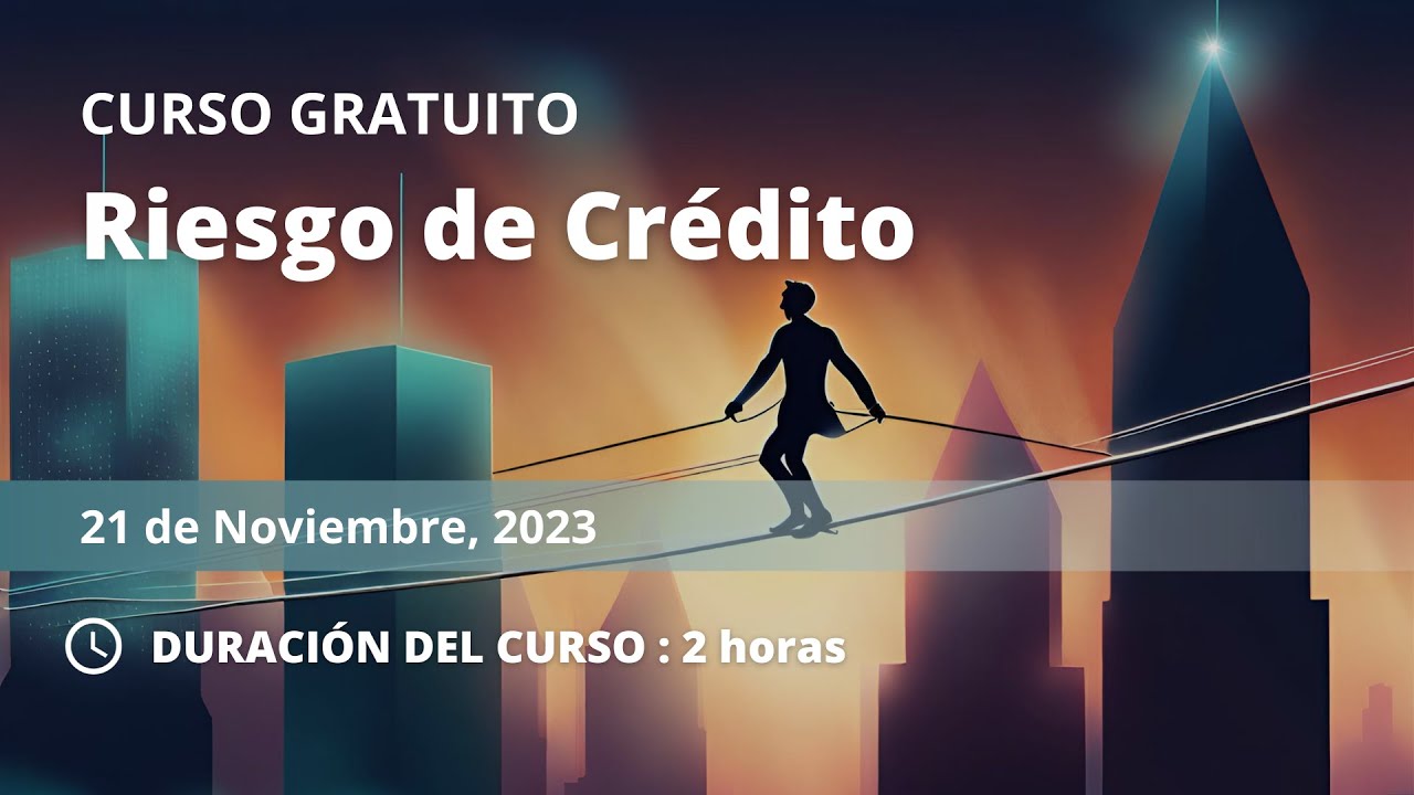 Curso Gratuito Riesgo De Crédito Youtube