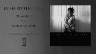 Emma Ruth Rundle - Protection (Official Audio)