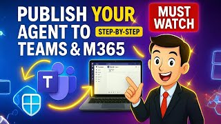 Copilot Studio Tutorial Part 8: How to add your agent to MS Teams