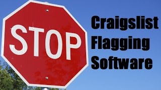Why You Shouldn't Use Craigslist Flagging Software