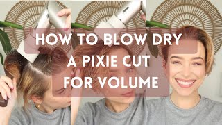 How to Blow Out a Pixie Cut and Undercut for Max Volume