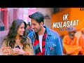 Ik Mulaqaat - Full Video | Dream Girl | Ayushmann Khurrana, Nushrratt Bharuccha| Altamash F, Palak M