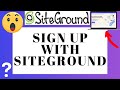 How To Sign Up With SiteGround Web Hosting (UPDATED 2024)