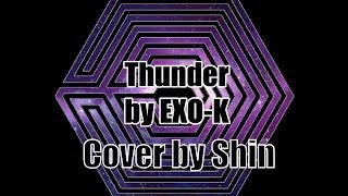 [COVER] Thunder by EXO-K_Cover by Shin