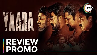 Yaara | A Roller-Coaster Ride of Emotions | Review Promo | A ZEE5 Original | Streaming Now On ZEE5