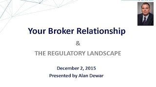 GHY University: Your Broker Relationship and the Regulatory Landscape - Dec 2, 2015