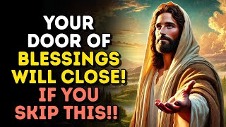 GOD SAYS: MY CHILD, YOUR DOOR OF BLESSINGS WILL .. Today's Message from God | Gods Message Now