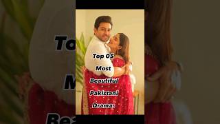 Top 05 Most Beautiful Pakistani Dramas ❤️🥀 #youtubeshorts #top #top10 #viral #shorts #trending