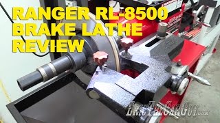 Ranger RL-8500 Brake Lathe Review -EricTheCarGuy