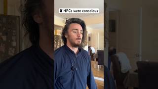 if NPCs had feelings #shorts #comedy #funny