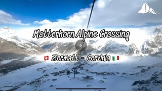 Matterhorn Alpine Crossing, Zermatt to Cervinia