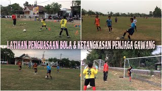 Latihan Penguasaan Bola & Ketangkasan Penjaga Gawang || SSB Singo Yudho FC Mojokerto 15-10-2024