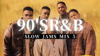 90'S R&B【SLOW JAMS MIX 5】/ 90年代 R&B/classic R&B/Old School R&B