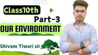 Class10th Ch-13 Our Environment Part-3|| Ozone layer|| garbage disposal|| #genius #evs #environment