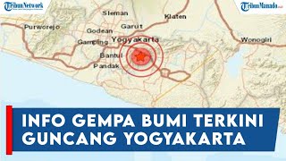 Info Gempa Bumi Terkini Guncang Yogyakarta, Kamis 30 Juni 2022
