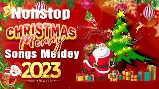 Merry Christmas 2023 🎄 Best Christmas Songs Of All Time 🎅🏼 Nonstop Christmas Songs Medley 2023🎅🏼